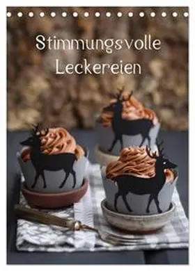 CALVENDO / Cölfen |  Stimmungsvolle Leckereien (Tischkalender 2025 DIN A5 hoch), CALVENDO Monatskalender | Sonstiges |  Sack Fachmedien