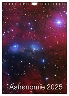 CALVENDO / Kai Wiechen |  Astronomie 2025 (Wandkalender 2025 DIN A4 hoch), CALVENDO Monatskalender | Sonstiges |  Sack Fachmedien