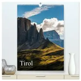 CALVENDO / Grossbauer |  Tirol - Faszination Gebirge (hochwertiger Premium Wandkalender 2025 DIN A2 hoch), Kunstdruck in Hochglanz | Sonstiges |  Sack Fachmedien