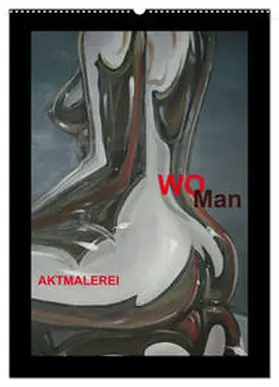 CALVENDO |  WoMan Aktmalerei (Wandkalender 2025 DIN A2 hoch), CALVENDO Monatskalender | Sonstiges |  Sack Fachmedien