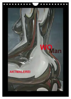 CALVENDO |  WoMan Aktmalerei (Wandkalender 2025 DIN A4 hoch), CALVENDO Monatskalender | Sonstiges |  Sack Fachmedien