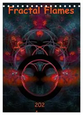 CALVENDO / r.gue. |  Fractal Flames (Tischkalender 2025 DIN A5 hoch), CALVENDO Monatskalender | Sonstiges |  Sack Fachmedien