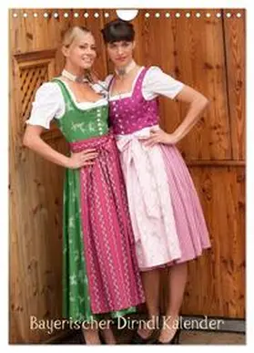 CALVENDO / STphotography |  Bayerischer Dirndlkalender (Wandkalender 2025 DIN A4 hoch), CALVENDO Monatskalender | Sonstiges |  Sack Fachmedien