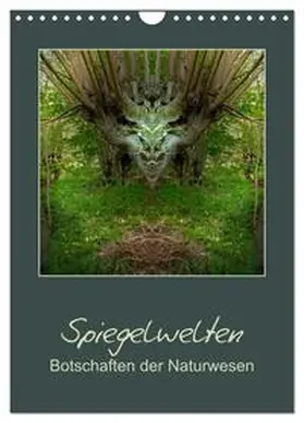 CALVENDO / Hubner |  Spiegelwelten - Botschaften der Naturwesen (Wandkalender 2025 DIN A4 hoch), CALVENDO Monatskalender | Sonstiges |  Sack Fachmedien