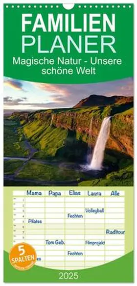 CALVENDO / Colombo |  Familienplaner 2025 - Magische Natur - Unsere schöne Welt mit 5 Spalten (Wandkalender, 21 x 45 cm) CALVENDO | Sonstiges |  Sack Fachmedien