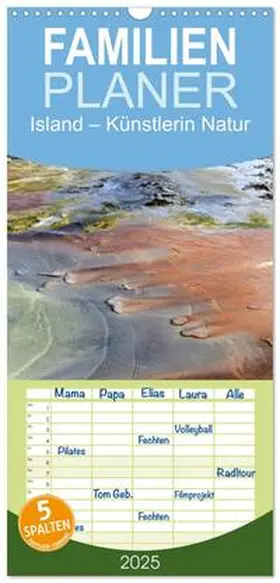 CALVENDO / Ulrich |  Familienplaner 2025 - Island – Künstlerin Natur mit 5 Spalten (Wandkalender, 21 x 45 cm) CALVENDO | Sonstiges |  Sack Fachmedien