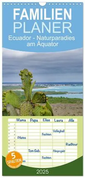 CALVENDO / Czermak |  Familienplaner 2025 - Ecuador - Naturparadies am Äquator mit 5 Spalten (Wandkalender, 21 x 45 cm) CALVENDO | Sonstiges |  Sack Fachmedien