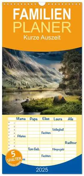 CALVENDO / Wunderlich |  Familienplaner 2025 - Kurze Auszeit mit 5 Spalten (Wandkalender, 21 x 45 cm) CALVENDO | Sonstiges |  Sack Fachmedien