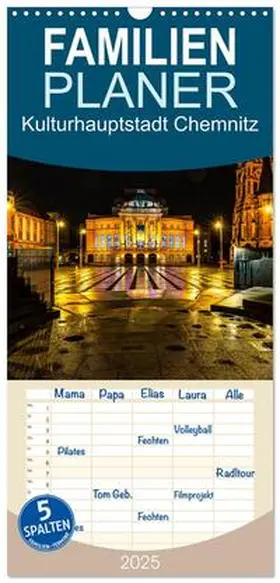 CALVENDO / Rogalski |  Familienplaner 2025 - Kulturhauptstadt Chemnitz mit 5 Spalten (Wandkalender, 21 x 45 cm) CALVENDO | Sonstiges |  Sack Fachmedien
