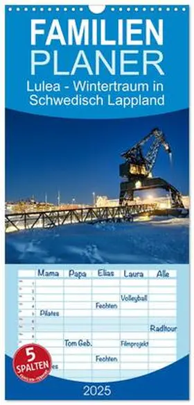 CALVENDO / Becker |  Familienplaner 2025 - Lulea - Wintertraum in Schwedisch Lappland mit 5 Spalten (Wandkalender, 21 x 45 cm) CALVENDO | Sonstiges |  Sack Fachmedien