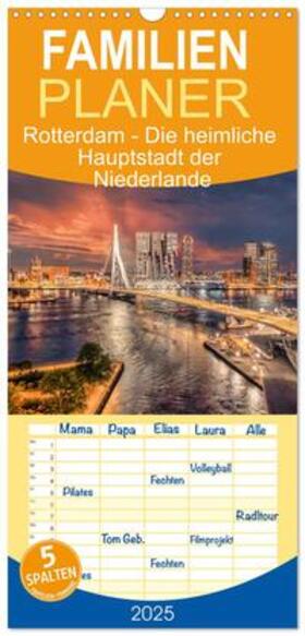 Schröder / CALVENDO |  Familienplaner 2025 - Rotterdam - Die heimliche Hauptstadt der Niederlande mit 5 Spalten (Wandkalender, 21 x 45 cm) CALVENDO | Sonstiges |  Sack Fachmedien