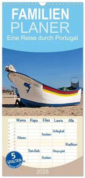 CALVENDO / insideportugal |  Familienplaner 2025 - Eine Reise durch Portugal mit 5 Spalten (Wandkalender, 21 x 45 cm) CALVENDO | Sonstiges |  Sack Fachmedien