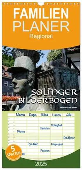 CALVENDO / Haafke |  Familienplaner 2025 - Solinger Bilderbogen 2025 mit 5 Spalten (Wandkalender, 21 x 45 cm) CALVENDO | Sonstiges |  Sack Fachmedien