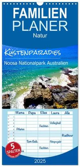 CALVENDO / Busse |  Familienplaner 2025 - Küstenparadies - Noosa Nationalpark Australien mit 5 Spalten (Wandkalender, 21 x 45 cm) CALVENDO | Sonstiges |  Sack Fachmedien