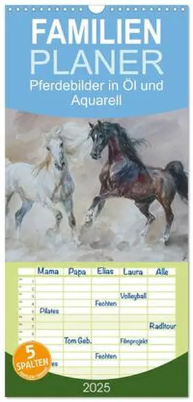 CALVENDO / Aniszewski |  Familienplaner 2025 - Mit Pferden durch die Jahreszeiten - Pferdebilder in Öl und Aquarell mit 5 Spalten (Wandkalender, 21 x 45 cm) CALVENDO | Sonstiges |  Sack Fachmedien