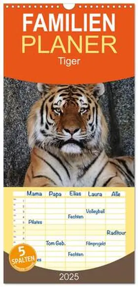 CALVENDO / Hennig |  Familienplaner 2025 - Tiger mit 5 Spalten (Wandkalender, 21 x 45 cm) CALVENDO | Sonstiges |  Sack Fachmedien