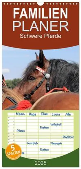 CALVENDO / Ludwig |  Familienplaner 2025 - Schwere Pferde mit 5 Spalten (Wandkalender, 21 x 45 cm) CALVENDO | Sonstiges |  Sack Fachmedien