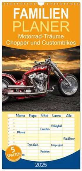 CALVENDO / Pohl |  Familienplaner 2025 - Motorrad-Träume – Chopper und Custombikes mit 5 Spalten (Wandkalender, 21 x 45 cm) CALVENDO | Sonstiges |  Sack Fachmedien