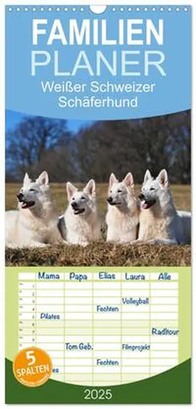 CALVENDO / Starick |  Familienplaner 2025 - Weißer Schweizer Schäferhund mit 5 Spalten (Wandkalender, 21 x 45 cm) CALVENDO | Sonstiges |  Sack Fachmedien