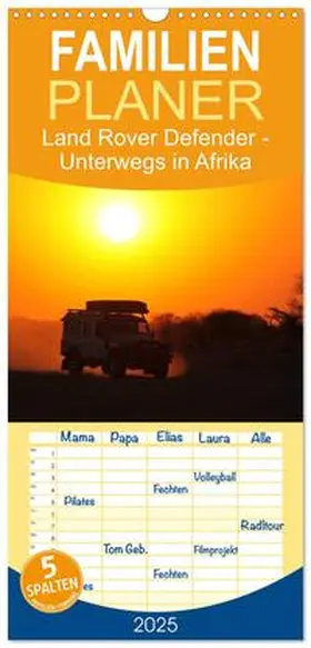CALVENDO / Sander |  Familienplaner 2025 - Land Rover Defender - Unterwegs in Afrika mit 5 Spalten (Wandkalender, 21 x 45 cm) CALVENDO | Sonstiges |  Sack Fachmedien
