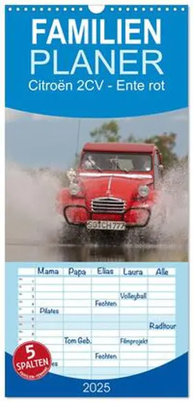 CALVENDO / Bölts |  Familienplaner 2025 - Citroën 2CV - Ente rot mit 5 Spalten (Wandkalender, 21 x 45 cm) CALVENDO | Sonstiges |  Sack Fachmedien