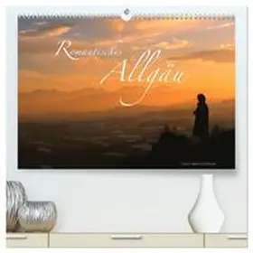 CALVENDO / Ratzer | Romantisches Allgäu (hochwertiger Premium Wandkalender 2025 DIN A2 quer), Kunstdruck in Hochglanz | Sonstiges | 978-3-457-12369-0 | www.sack.de