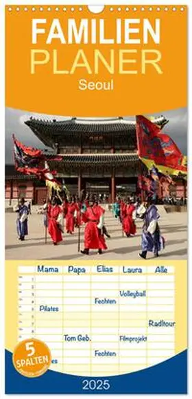 CALVENDO / Schickert |  Familienplaner 2025 - Seoul mit 5 Spalten (Wandkalender, 21 x 45 cm) CALVENDO | Sonstiges |  Sack Fachmedien