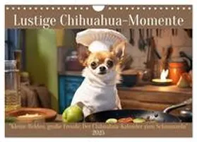 CALVENDO / Rübsamen |  Lustige Chihuahua-Momente (Wandkalender 2025 DIN A4 quer), CALVENDO Monatskalender | Sonstiges |  Sack Fachmedien