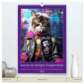 CALVENDO / Rübsamen |  Katzen im lustigen Gangsterlook (hochwertiger Premium Wandkalender 2025 DIN A2 hoch), Kunstdruck in Hochglanz | Sonstiges |  Sack Fachmedien