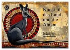 CALVENDO / Waurick |  Kunst für das Land und die Ahnen (Wandkalender 2025 DIN A2 quer), CALVENDO Monatskalender | Sonstiges |  Sack Fachmedien