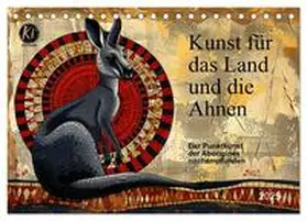 CALVENDO / Waurick |  Kunst für das Land und die Ahnen (Tischkalender 2025 DIN A5 quer), CALVENDO Monatskalender | Sonstiges |  Sack Fachmedien