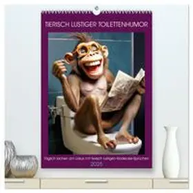CALVENDO / Rübsamen |  Tierisch lustiger Toilettenhumor (hochwertiger Premium Wandkalender 2025 DIN A2 hoch), Kunstdruck in Hochglanz | Sonstiges |  Sack Fachmedien