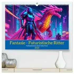 CALVENDO / Kleemann |  Fantasie - Futuristische Ritter (hochwertiger Premium Wandkalender 2025 DIN A2 quer), Kunstdruck in Hochglanz | Sonstiges |  Sack Fachmedien
