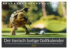 CALVENDO / Rübsamen |  Der tierisch lustige Golfkalender (Tischkalender 2025 DIN A5 quer), CALVENDO Monatskalender | Sonstiges |  Sack Fachmedien