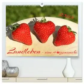 CALVENDO / Heepmann |  Landleben - eine Herzenssache (hochwertiger Premium Wandkalender 2025 DIN A2 quer), Kunstdruck in Hochglanz | Sonstiges |  Sack Fachmedien