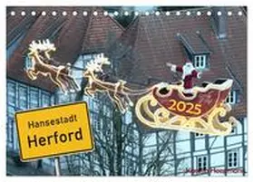 CALVENDO / Heepmann |  Hansestadt Herford (Tischkalender 2025 DIN A5 quer), CALVENDO Monatskalender | Sonstiges |  Sack Fachmedien