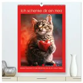 CALVENDO / Rübsamen |  Ich schenke dir ein Herz (hochwertiger Premium Wandkalender 2025 DIN A2 hoch), Kunstdruck in Hochglanz | Sonstiges |  Sack Fachmedien