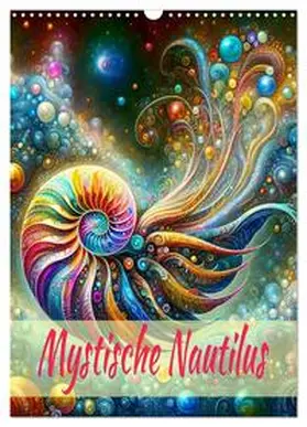 CALVENDO / Djeric |  Mystische Nautilus (Wandkalender 2025 DIN A3 hoch), CALVENDO Monatskalender | Sonstiges |  Sack Fachmedien