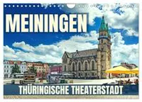 CALVENDO / Thoermer |  Meiningen - Thüringische Theaterstadt (Wandkalender 2025 DIN A4 quer), CALVENDO Monatskalender | Sonstiges |  Sack Fachmedien