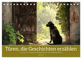 CALVENDO / Tapper |  Türen, die Geschichten erzählen (Tischkalender 2025 DIN A5 quer), CALVENDO Monatskalender | Sonstiges |  Sack Fachmedien