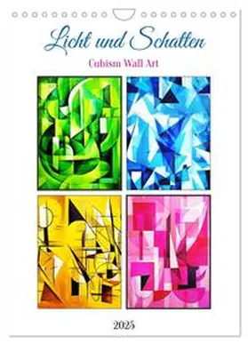 CALVENDO / Marten |  Licht und Schatten . Cubism Wall Art (Wandkalender 2025 DIN A4 hoch), CALVENDO Monatskalender | Sonstiges |  Sack Fachmedien