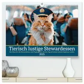 CALVENDO / Rübsamen |  Tierisch lustige Stewardessen (hochwertiger Premium Wandkalender 2025 DIN A2 quer), Kunstdruck in Hochglanz | Sonstiges |  Sack Fachmedien
