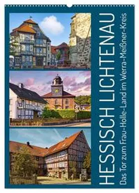 CALVENDO / Löwer |  Hessisch Lichtenau (Wandkalender 2025 DIN A2 hoch), CALVENDO Monatskalender | Sonstiges |  Sack Fachmedien