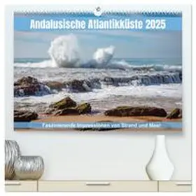 CALVENDO / Müller |  Andalusische Atlantikküste (hochwertiger Premium Wandkalender 2025 DIN A2 quer), Kunstdruck in Hochglanz | Sonstiges |  Sack Fachmedien