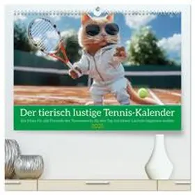 CALVENDO / Rübsamen |  Der tierisch lustige Tennis-Kalender (hochwertiger Premium Wandkalender 2025 DIN A2 quer), Kunstdruck in Hochglanz | Sonstiges |  Sack Fachmedien