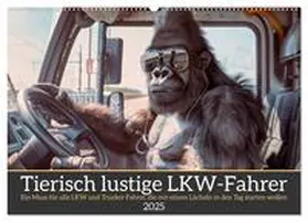 CALVENDO / Rübsamen |  Tierisch lustige LKW-Fahrer (Wandkalender 2025 DIN A2 quer), CALVENDO Monatskalender | Sonstiges |  Sack Fachmedien