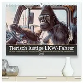CALVENDO / Rübsamen |  Tierisch lustige LKW-Fahrer (hochwertiger Premium Wandkalender 2025 DIN A2 quer), Kunstdruck in Hochglanz | Sonstiges |  Sack Fachmedien