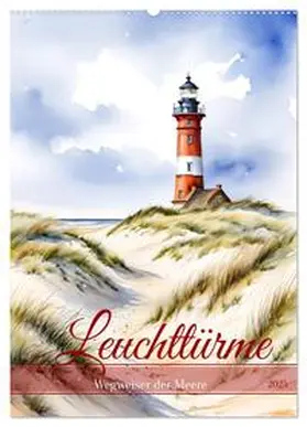 CALVENDO / Kleemann |  Leuchttürme, Wegweiser der Meere (Wandkalender 2025 DIN A2 hoch), CALVENDO Monatskalender | Sonstiges |  Sack Fachmedien