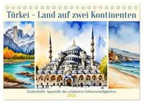CALVENDO / Kleemann |  Türkei - Land auf zwei Kontinenten (Tischkalender 2025 DIN A5 quer), CALVENDO Monatskalender | Sonstiges |  Sack Fachmedien