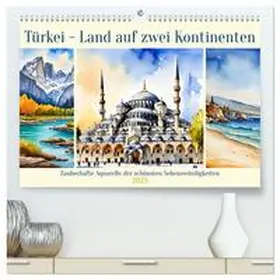 CALVENDO / Kleemann |  Türkei - Land auf zwei Kontinenten (hochwertiger Premium Wandkalender 2025 DIN A2 quer), Kunstdruck in Hochglanz | Sonstiges |  Sack Fachmedien
